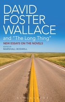 David Foster Wallace and "The Long Thing"