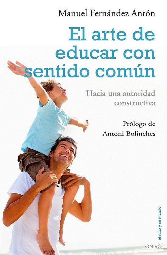 El Niño y su Mundo - El arte de educar con sentido común (ebook ...