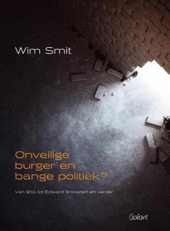 Boek cover Onveilige burger en bange politiek? van Wim Smit (Paperback)