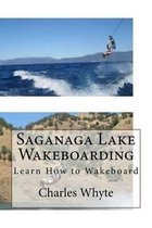 Saganaga Lake Wakeboarding