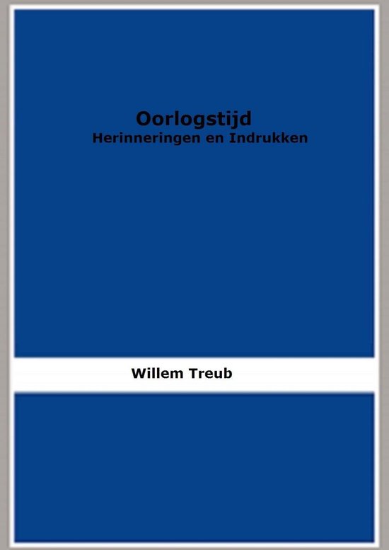 Oorlogstijd - Willem Treub | 