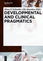 Handbooks of Pragmatics [HOPS]13- Developmental and Clinical Pragmatics