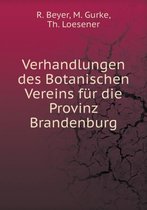 Verhandlungen des Botanischen Vereins fur die Provinz Brandenburg