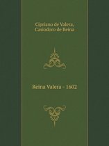 Reina Valera - 1602