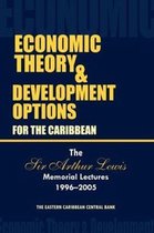 Economic Theory & Development Options for the Caribbean