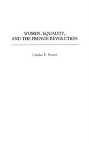 Women, Equality, and the French Revolution