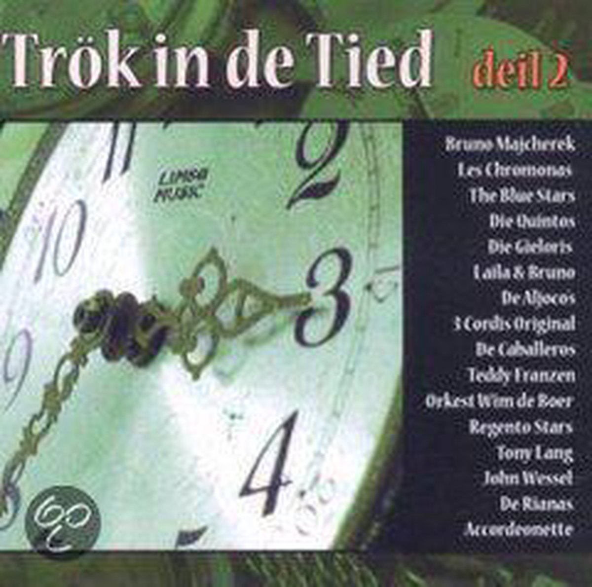 Various Artists - Trok In De Tied - Deil 2