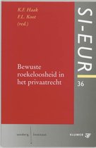 Bewuste roekeloosheid in het privaatrecht