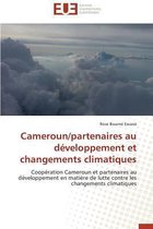 Cameroun/Partenaires Au D�veloppement Et Changements Climatiques