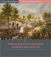 Confederate Military History: The Maryland Campaign Against McClellan (Illustrated Edition)