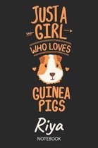 Just A Girl Who Loves Guinea Pigs - Riya - Notebook