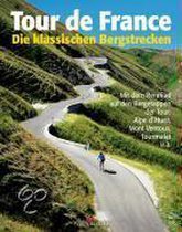 Tour de France: Die klassischen Bergstrecken