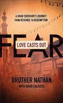 Love Casts Out Fear