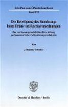 Die Beteiligung Des Bundestags Beim Erlass Von Rechtsverordnungen