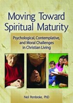 Moving Toward Spiritual Maturity