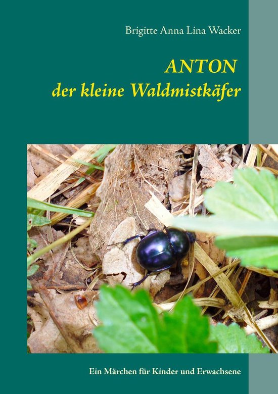 Anton der kleine Waldmistkäfer - cover