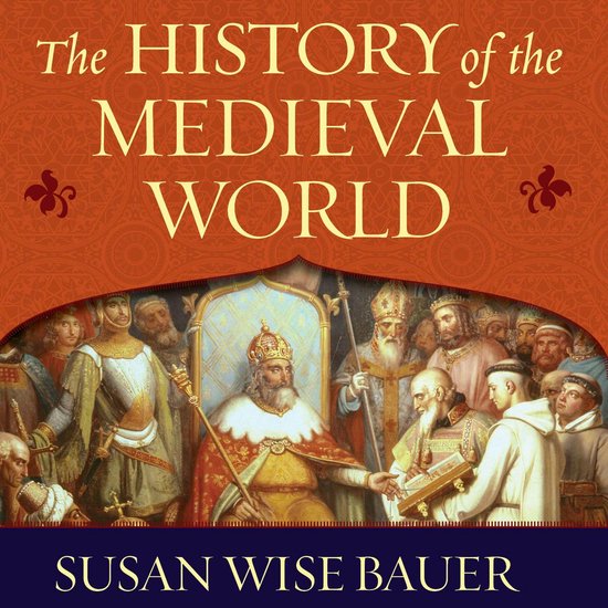 The History of the Medieval World - cover