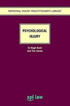 Personal Injury Practitioner's Library- Psychological Injury