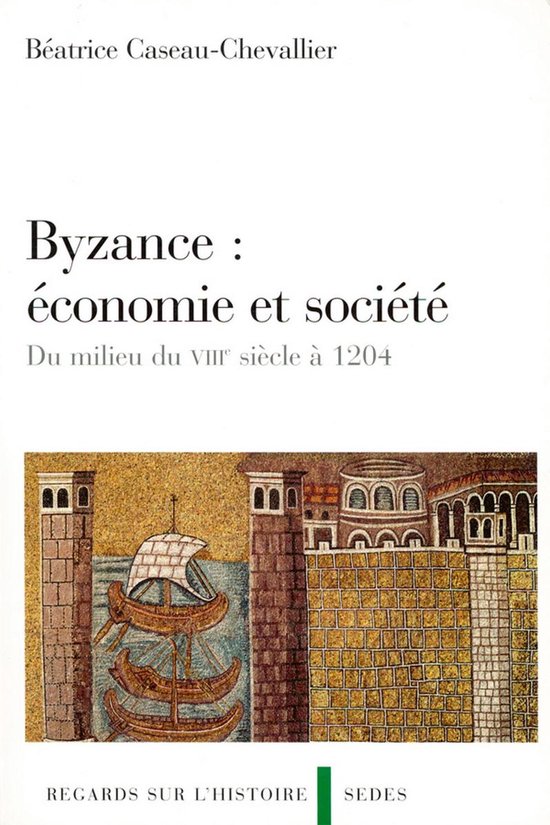Byzance : économie et société - cover