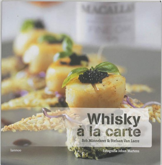 Cover van het boek 'Whisky a la carte' van S. van Laere en Bob Minnekeer