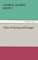 Tales of Daring and Danger