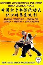 Shaolin Kung Fu Enciclopedia It- Shaolin Tradizionale del Nord Vol.5