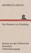 Die Pioniere Von Eilenburg