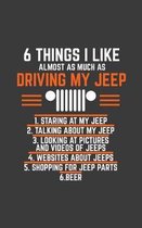 6 Things I Like Almost As Much As Driving My Jeep