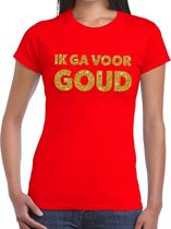 Ik ga voor Goud gouden glitter tekst t-shirt rood dames - dames shirt Ik ga voor Goud S