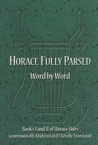 Horace Fully Parsed Word by Word