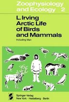 Arctic Life of Birds and Mammals, Including Man