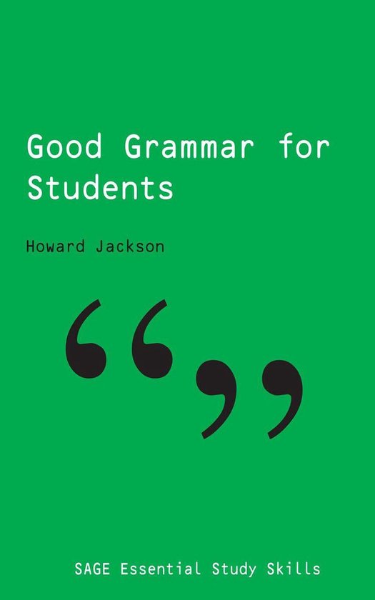 SAGE Essential Study Skills Series - Good Grammar for Studen ... - cover