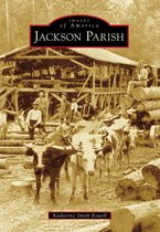 Images of America - Jackson Parish