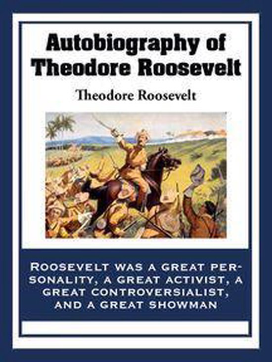 Autobiography of Theodore Roosevelt - cover