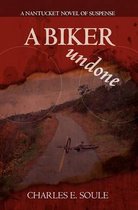 A Biker Undone