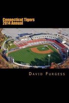 Connecticut Tigers 2014 Annual