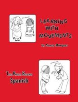 Learning with Movements- Spanish