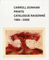 Carroll Dunham Prints - Catalogue Raisonné, 1984-2006