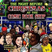 The Night Before Christmas at the Comic Book Shop