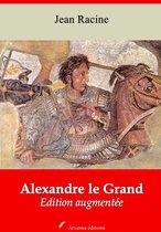 Alexandre le Grand – suivi d'annexes