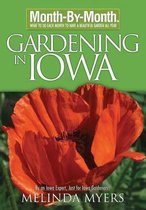 Month-By-Month Gardening in Iowa