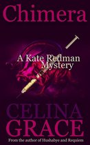 The Kate Redman Mysteries 5 - Chimera