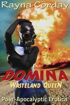 Domina: Wasteland Queen (Post-Apocalypse Erotica / BDSM)
