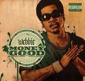 Webbie - Money Good (CD)