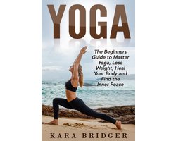 Yoga for Weight Loss: 7 Ridiculously Simple Ways to Learn Yoga Poses and  Experience the Benefits of Yoga. Yoga for Beginners|eBook