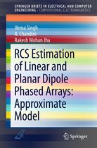 SpringerBriefs in Electrical and Computer Engineering - RCS Estimation of Linear and Planar Dipole Phased Arrays: Approximate Model