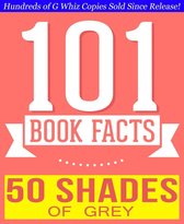 101BookFacts.com - Fifty Shades of Grey - 101 Amazingly True Facts You Didn't Know