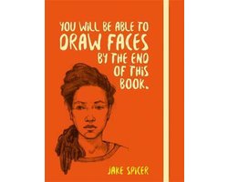 Omslag van You Will be Able to Draw Faces by the End of This Book