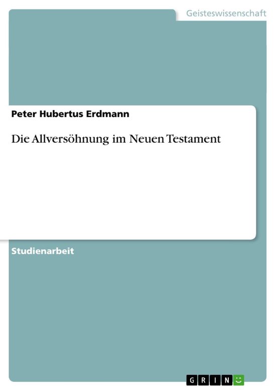 Boek cover Die Allversöhnung im Neuen Testament van Peter Hubertus Erdmann