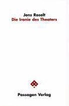 Die Ironie des Theaters